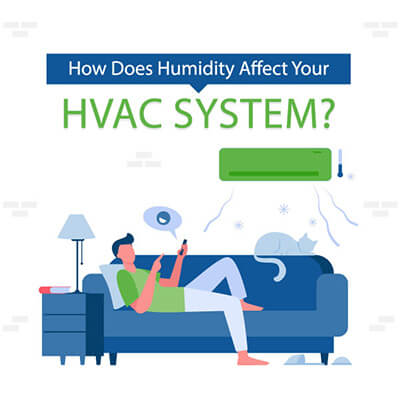 How Does Humidity Affect Your HVAC System